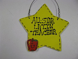Teacher Gifts Yellow Wood Star 7031 All Star Latin Teacher Hand Painted  - £1.53 GBP