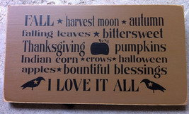 Primitive Country T1809 Fall  I Love it All Fall Wood Block - £14.98 GBP