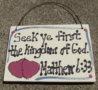 Crafts Wooden Scripture Sign 4006 Seek ye First the Kingdom of God