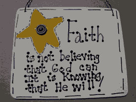 Crafts Wood  Sign  F5100-Faith...is knowing He will Wood Sign