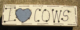 I Love Cows Wood Block - £1.98 GBP