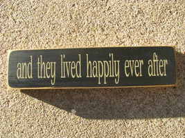 Primitive Country T1495 And THey Lived Happily ever after Wood Block - £4.77 GBP