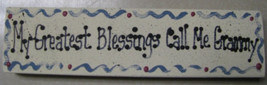 8002-My Greatest Blessings call me Grammy Wood Block  - £2.31 GBP