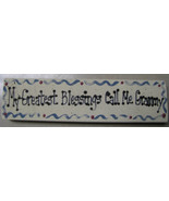 8002-My Greatest Blessings call me Grammy Wood Block  - £2.32 GBP