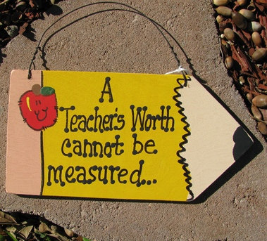 Teacher Gifts Wood Pencil 22  A Teacher's Worth Cannot Be Measured