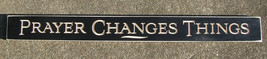 Primitive Country 36415B - Prayer Changes Things Wood Sign  - £15.14 GBP