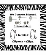 CLIP-ON EARRINGS-Conversion We Permanently Convert Pierced-to-Clips &amp; Vi... - £3.17 GBP