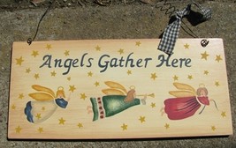 2016- Wood Sign  Angels Gather Here  - $3.95