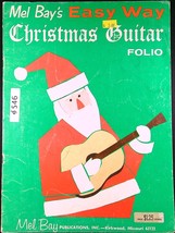 Easy Way Christmas Guitar Folio by Mel Bay 1966 Guitar Music / Song Book... - £2.25 GBP