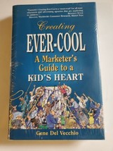 Creating Ever-cool: A Marketer&#39;s Guide to a Kid... by Del Vecchio, Gene ... - £5.84 GBP