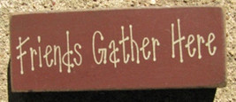Wood Block 31417FGH- Friends Gather Here - £2.35 GBP