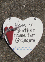 Wood Sign wd1610 - Love is Another Name for Grandma - $1.95