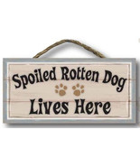 Wood Dog Sign - PH001- Spolied Rotten Dog Lives Here - £7.83 GBP