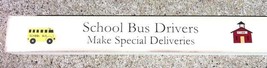 WD972 School Bus Drivers Make Special Deliveries wood block - £3.15 GBP
