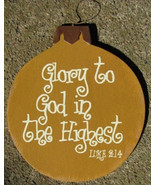 Wood Christmas Ornament 45098H -Glory to God in the Highest - $3.95