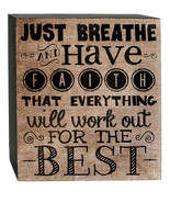 Wood Box Sign 38279J - Just Breathe and Have Faith that everything will ... - £7.86 GBP
