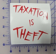 Taxation is Theft Vinyl Decal dicu Logo Car Window Sticker phone wall windshield - £1.98 GBP+