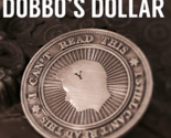 Dobbo&#39;s Dollar (Gimmick and Online Instructions) by Wayne Dobson and Ala... - £15.53 GBP