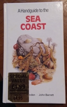A Handguide to the Sea Coast - John Barrett - Hardcover - Like New - £11.77 GBP