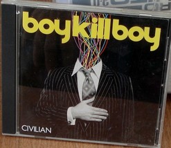 Used CD, BoyKillBoy, Civilian, with Back Again, Showdown, Killer, MORE... - $5.93