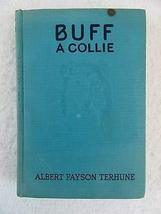 Albert Payson Terhune BUFF A COLLIE And Other Dog Stories Grosset &amp; Dunlap [Hard - £37.88 GBP