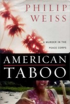 American Taboo: A Murder in the Peace Corps / 2004 Hardcover w/DJ True Crime - £2.72 GBP