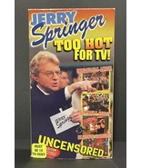JERRY Springer TOO HOT FOR TV! UNCENSORED (VHS) - $277.64 MXN
