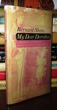 Shaw, George Bernard;   Clare Winsten MY DEAR DOROTHEA  1st Edition 1st Printing - £52.23 GBP