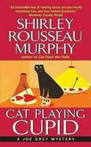 Cat Playing Cupid - Joe Gray Mystery By Shirley Rousseau Murphy - New Pb - £7.96 GBP