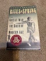 Rites of Spring   The Great War and the Birth of the Modern Age - £4.70 GBP