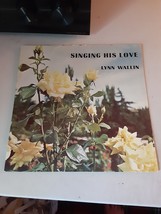 Signed Lynn Wallin Cover - Singing His Love, w mismatched record, VG/VG - $9.89
