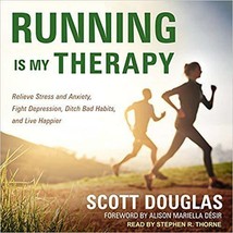 Running Is My Therapy : How Running Can Help You Relieve Stress and Anxi MP3 CD - £16.62 GBP