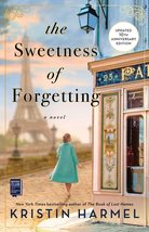 The Sweetness of Forgetting [Paperback] Harmel, Kristin - £6.48 GBP