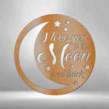 Love You to Moon and Back Steel Sign Laser Cut Powder Coated Home Metal Wall De - £41.95 GBP+