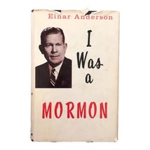 Signed I Was A Mormon by Einar Anderson 1966 Second Printing Zondervan R... - $23.38