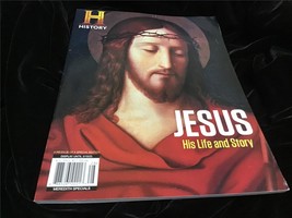 Meredith Magazine History Channel Jesus: His Life and Story - $12.00