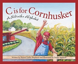 C is for Cornhusker: A Nebraska Alphabet (Discover America State by State) - £23.91 GBP