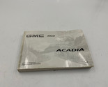 2010 GMC Acadia Acadia Owners Manual OEM E02B26024 - £21.22 GBP