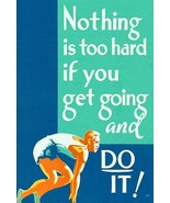 Nothing Is Too Hard If You Get Going &amp; Do It! - 1953 - Motivational Magnet - £9.58 GBP