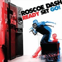 Ready Set Go [Audio CD] Roscoe Dash - $8.86