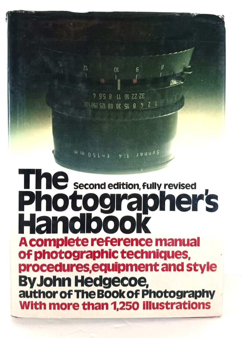 The Photographer&#39;s Handbook Hardcover John Hedgecoe - $3.95