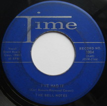 The Bell Notes ‎– I&#39;ve Had It, Vinyl, 45rpm, 1958, Time Records, Very Good+ - £3.34 GBP