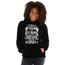 I&#39;m A Grumpy Old Nurse My Level Of Sarcasm Unisex Hoodie, Humorous Graphic Tee f - $35.63+