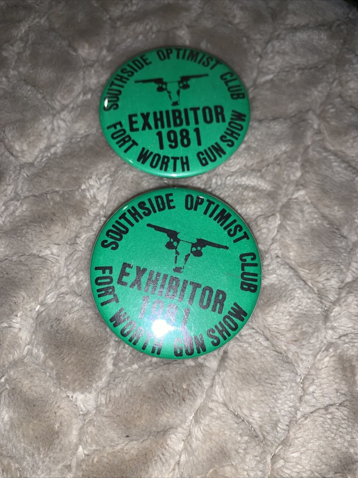 2-Vintage 1981 Fort Worth Gun &amp; Militaria Show Pinback Button LOT Exhibitor - $2.99