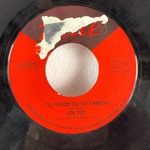 Joe Tex - I'll Never Do You Wrong 7" Single 1963 Dial Records Soul R&amp;B 4... - $4.74