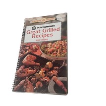 Kikkoman Great Grilled Recipes and More Favorite All Time Recipes 1994 - £7.10 GBP
