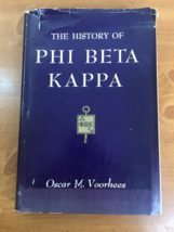 1945 The History of Phi Beta Kappa by Voorhees - 1st Ed Hardcover w/ Dus... - £27.13 GBP