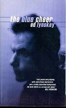 The Blue Cheer [Paperback] Lynskey, Ed - £3.25 GBP