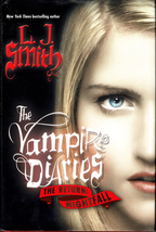 The Vampire Diaries The Return Nightfall - L J Smith - Hardcover DJ 1st ... - $6.47