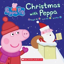 Christmas with Peppa (Peppa Pig: Board Book) [Hardcover] Scholastic and EOne - £7.89 GBP
